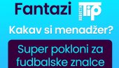 U PETAK POČINJE PREMIJER LIGA: Pronađite kod za našu fantazi ligu! U PETAK POČINJE PREMIJER LIGA: Pronađite kod za našu fantazi ligu!