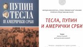 PUPIN, TESLA I AMERIČKI SRBI: Književno veče u NB Stefan Prvovenčani