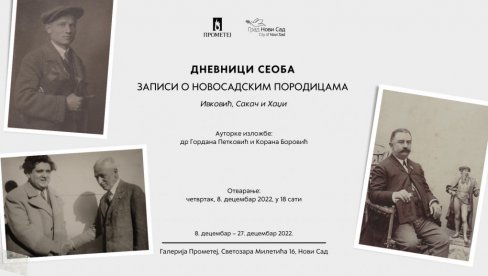 DNEVNICI SEOBA NOVOSADSKIH PORODICA: Izložba dokumenata u Geleriji „Prometej“ DNEVNICI SEOBA NOVOSADSKIH PORODICA: Izložba dokumenata u Geleriji „Prometej“