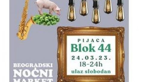 BEOGRADSKI NOĆNI MARKET: Na pijaci Blok 44 predstavljanje tradicionalnih slatkih i slanih proizvoda BEOGRADSKI NOĆNI MARKET: Na pijaci Blok 44 predstavljanje tradicionalnih slatkih i slanih proizvoda