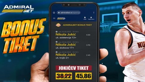 POGLEDAJTE JOKIĆEV TIKET UOČI PRVE UTAKMICE FINALA!