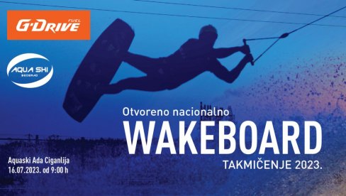 G-DRIVE NACIONALNI WAKEBOARD ŠAMPIONAT NA ADI DONOSI NAM NESVAKIDAŠNJE UZBUĐENJE