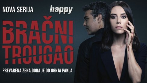 Nova serija na Happy televiziji – Bračni trougao – Uplovite u nove avanture