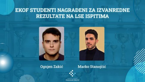 NAŠI STUDENTI NAJBOLJI NA ISPITIMA: Veliki uspeh studenata Ekonomskog fakulteta na međunarodnom programu