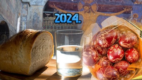 USKRŠNJI POST 2024: Kad počinje, koliko traje i koja su pravila