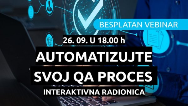 УЂИ У СВЕТ АУТОМАТСКОГ ТЕСТИРАЊА – Радионица која ти отвара нова врата у QA свету!