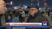 ЧЛАН ДС-а ДОШАО ИЗ ПРОКУПЉА ДА БЛОКИРА БЕОГРАД: Ја сам сањао да дођем овде, да видим амбијент, а имамо и изборе у странци