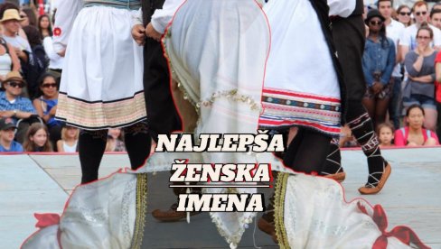 PET NAJLEPŠIH SRPSKIH ŽENSKIH IMENA: Vezuju nas za veru i tradiciju, a nose snažnu simboliku