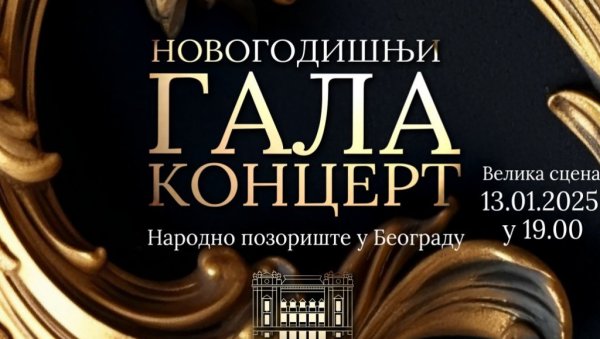 ГАЛА КОНЦЕРТ ЗА ПРАВОСЛАВНУ НОВУ ГОДИНУ: У Народном позоришту 13.јануара најлепше оперске арије