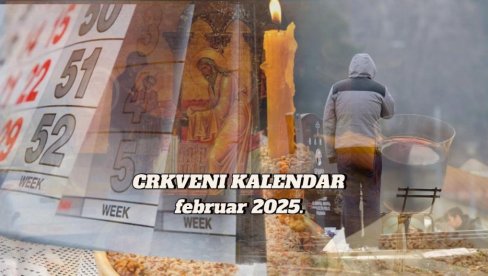 ČEKAJU NAS TRI VELIKA PRAZNIKA I ZIMSKE ZADUŠNICE: Ovo su najvažniji datumi u februaru 2025.