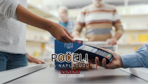 Veliki lanac supermarketa počeo da NAPLAĆUJE ULAZAK! Oko 1.500 din i NEMA prodavaca