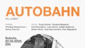 IZMEĐU POZNATOG I NEPOZNATOG: Predstava Autobahn u Ustanovi kulture Parobrod