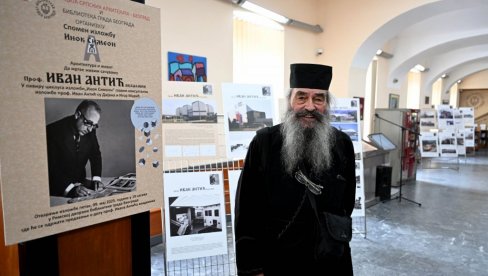 ПОМЕН ВЕЛИКАНИМА И ЊИХОВИМ ДЕЛИМА: Отац Симеон о циклусу изложби посвећеном нашим најзначајнијим архитектама у Библиотеци града Београда