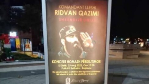 SKANDAL NA JUGU SRBIJE: Osvanuo plakat koji veliča šiptarskog teroristu, ubrzo je sklonjen (VIDEO) SKANDAL NA JUGU SRBIJE: Osvanuo plakat koji veliča šiptarskog teroristu, ubrzo je sklonjen (VIDEO)