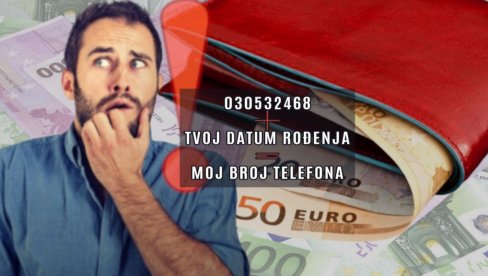 NAŠAO NOVČANIK I PORUČIO VLASNIKU: Reši jednačinu i vraćam ga! 030532468 + tvoj datum rođenja = moj broj telefona NAŠAO NOVČANIK I PORUČIO VLASNIKU: Reši jednačinu i vraćam ga! 030532468 + tvoj datum rođenja = moj broj telefona