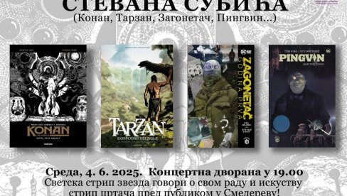 OVEKOVEČIO TARZANA I KONANA: Strip umetnik Stevan Subić večeras u Smederevu OVEKOVEČIO TARZANA I KONANA: Strip umetnik Stevan Subić večeras u Smederevu