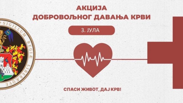 СПАСИТЕ НЕКОМЕ ЖИВОТ: Ванредна акција добровољног давања крви у Сомбору, у четвртак, 3. јула