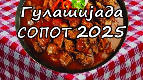SOPOTSKA GULAŠIJADA U PETAK: Takmičenje u spremanju specijaliteta SOPOTSKA GULAŠIJADA U PETAK: Takmičenje u spremanju specijaliteta