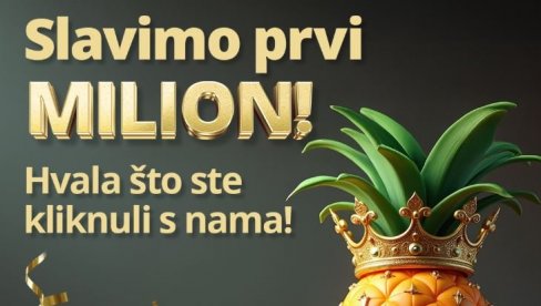 ANANAS POSTAO MILIONER: Prvi marketplace u Srbiji sada nudi milion različitih artikala ANANAS POSTAO MILIONER: Prvi marketplace u Srbiji sada nudi milion različitih artikala