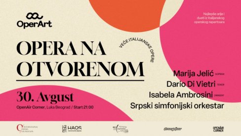 “Opera na otvorenom” – veče italijanske opere 30. avgusta u Luci Beograd sa domaćim i italijanskim izvođačima