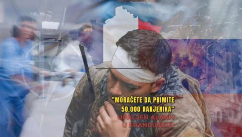 DO MARTA SE SPREMITE ZA RAT Francuske bolnice dobile zloslutnu naredbu Vlade: I do 50.000 ranjenika da može da se zbrine! DO MARTA SE SPREMITE ZA RAT Francuske bolnice dobile zloslutnu naredbu Vlade: I do 50.000 ranjenika da može da se zbrine!