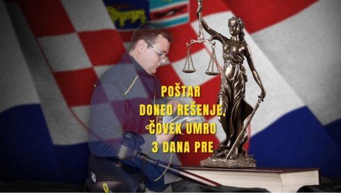 ПОШТАР ДОНЕО РЕШЕЊЕ, ЧОВЕК УМРО 3 ДАНА ПРЕ: Трагичан случај због хрватске администрације - 105.000 људи чека на додатак, а имају све услове