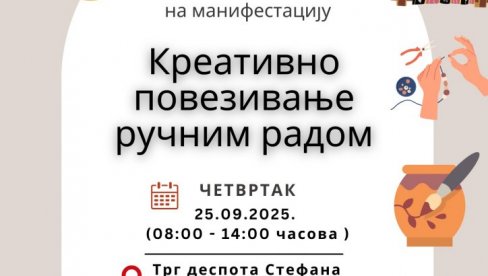 „КРЕАТИВНО ПОВЕЗИВАЊЕ РУЧНИМ РАДОМ“: изложба рукотворина, радионице... „КРЕАТИВНО ПОВЕЗИВАЊЕ РУЧНИМ РАДОМ“: изложба рукотворина, радионице...