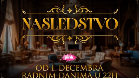 ŽARKO JOKANOVIĆ EKSKLUZIVNO OTKRIVA: Ovo su razlozi zašto će publika OBOŽAVATI seriju ‘Nasledstvo’!