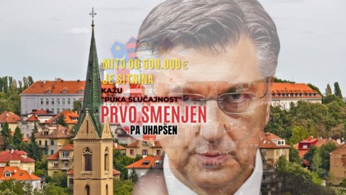 TEŽAK SKANDAL DRMA HRVATSKU Hapšenja u vladi, policija u inspektoratima: Mito od 500.000€ je sitnina, bačeno mnogo više