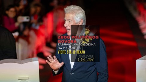 ЗБОГ ПОЛИТИЧКОГ ГОВОРА ЗАБРАЊЕН НА 20 ЛЕТА НА ОСКАРУ Огласио се Ричард Гир: Желим да наудим бесу и искључивању