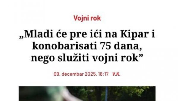 БОЛЕСНА, АУТОШОВИНИСТИЧКА И АНТИДРЖАВНА КАМПАЊА ВРЕМЕНА: Док цела Европа уводи војни рок, они шаљу младе на Кипар
