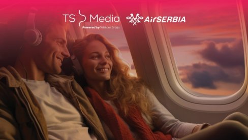 TS MEDIA I ER SRBIJA DONOSE EKSKLUZIVNI DOMAĆI VIDEO SADRŽAJ NA INTERKONTINENTALNE LETOVE