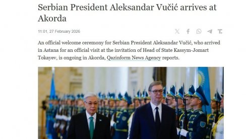 ISTORIJSKI DOČEK U ASTANI: Kazahstanski mediji slave Vučića kao ključnog partnera na Balkanu