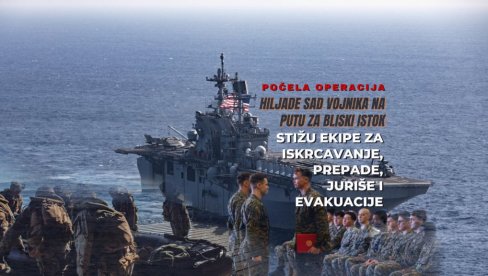 USNIMLJENI: Hiljade SAD marinaca na putu za Bliski istok! Operacija je počela - stižu trupe za iskrcavanje, prepade i juriše