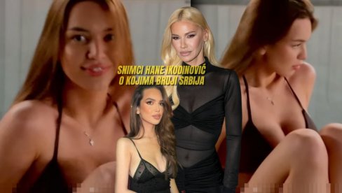 Снимци Хане Икодиновић запалили интернет - врели кадрови (ВИДЕО)