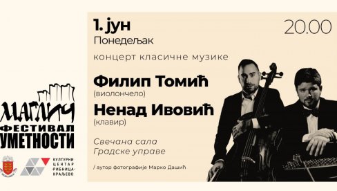 КОНЦЕРТ ОТВАРА „МАГЛИЧ“: У Краљеву вечерас почиње Фестивал уметности