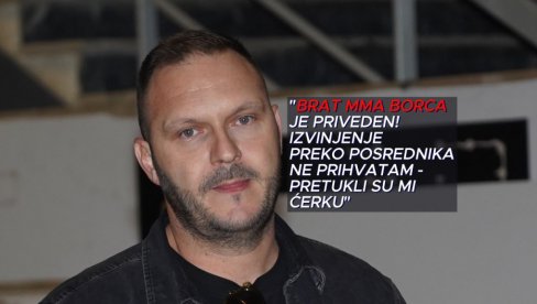 DR REKAO - JESTE LI SVESNI, MOGLA JE DA UMRE Oglasio se Petrović nakon što mu je ćerka pretučena: Nosi kragnu, brat MMA borca priveden