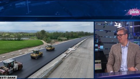 ВУЧИЋ О ВЕЛИКОМ СКУПУ: Пре Видовдана ћемо отворити Чачак - Краљево ауто-путу, на шта сам поносан