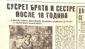 BRAT I SESTRA SE NAŠLI POSLE 18 GODINA: Dragi brate, Novosti su nam donele sreću! Otac nam je umro, bili smo ostavljeni na ulici...