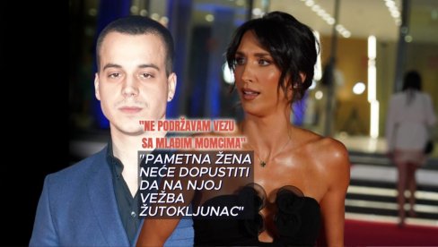 Pametna žena neće dopustiti da na njoj vežba žutokljunac - ne podržavam veze sa mlađim momcima