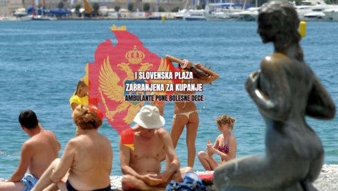 MASOVNO ZATVARANJE PLAŽA U CG: Voda opasna za kupanje, ambulante pune bolesne dece - i na Slovenskoj plaži zabranjeno kupanje